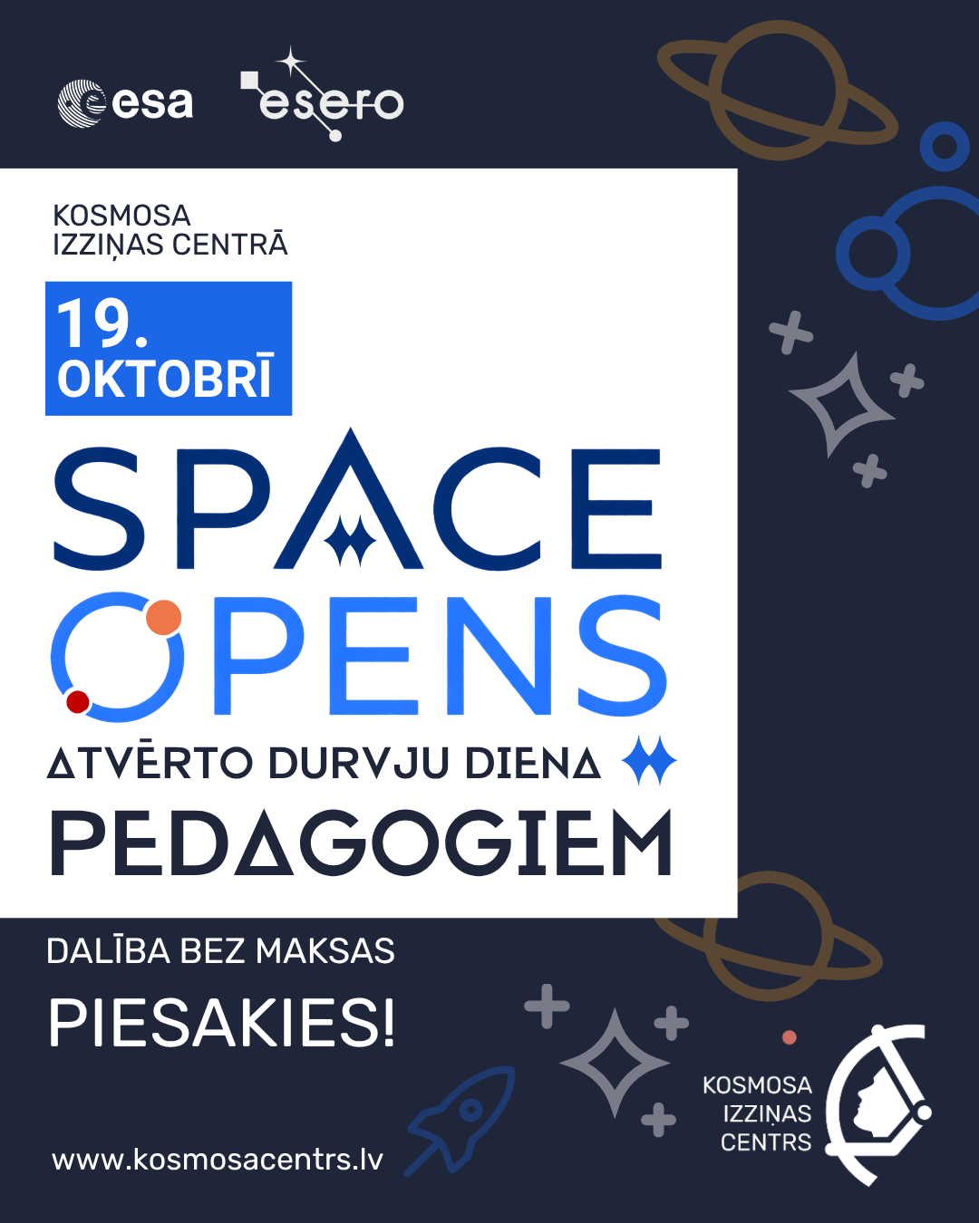 “SPACE OPENS” – atvērto durvju diena pedagogiem Kosmosa izziņas centrā!